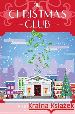 The Christmas Club Barbara Hinske 9780996274739 Casa del Northern Publishing