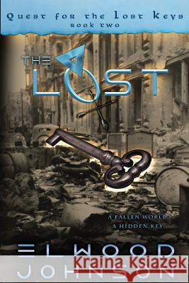 The Lost Elwood Johnson 9780996275323