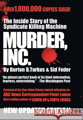 Murder, Inc Sid Feder Burton B. Turkus Peter Lance 9780996285537