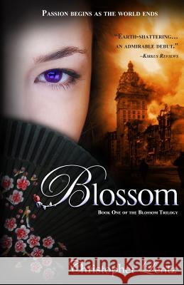 Blossom: Book One of The Blossom Trilogy Lentz, Christopher 9780996293600