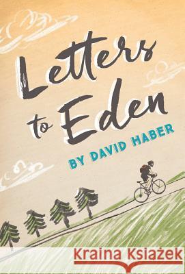 Letters to Eden David Haber 9780996323703 Saint Dunstan's Press