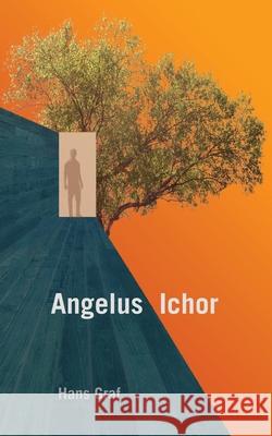 Angelus Ichor Hans Graf 9780996323758 Saint Dunstan's Press