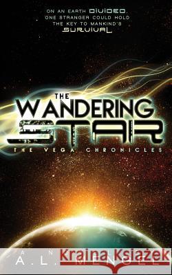 The Wandering Star A. L. Mengel 9780996326933