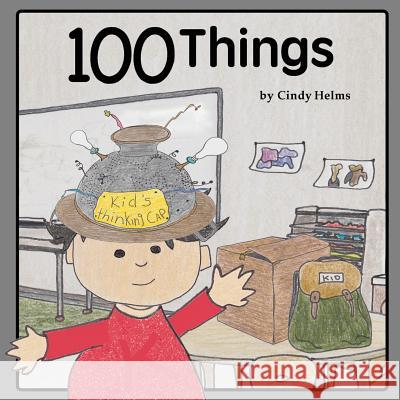 100 Things Cindy Helms 9780996339759 Set Free Publishing