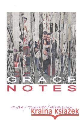 Grace Notes Meg Tuite David Tomaloff Keith Higginbotham 9780996352673 Unknown Press