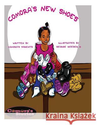 Comora's New Shoes (Reimagined) Comora's Parents George Reede 9780996357906 Leftlane Omnimedia LLC