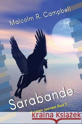 Sarabande Malcolm R. Campbell 9780996388429