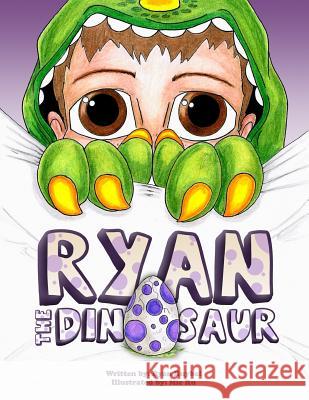 Ryan the Dinosaur Ryan Ruybal 9780996395946