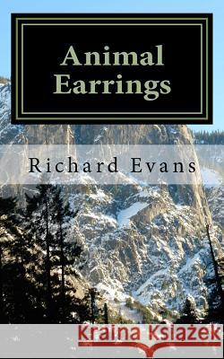 Animal Earrings Richard Evans 9780996399623