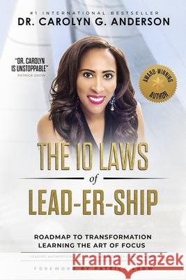 The 10 Laws of Lead-er-SHIP: Roadmap to Transformation Snow, Patrick 9780996403870 Riley Press