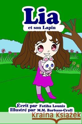 Lia et son Lapin Barbaso-Crall, M. M. 9780996410717 FL