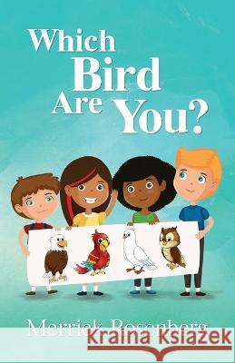 Which Bird Are You? Merrick Rosenberg   9780996411066 Merrick Rosenberg