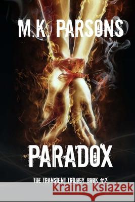 Paradox M. K. Parsons 9780996413534 M.K. Parsons