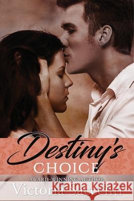 Destiny's Way Victoria Saccenti 9780996416986 Magic Publishing