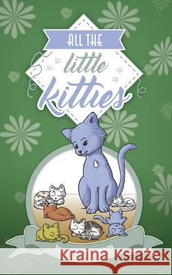 All The Little Kitties Mann, Scotti 9780996424738