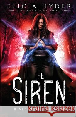 The Siren Elicia Hyder 9780996448383