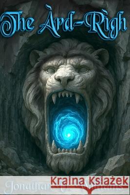 The ?rd-R?gh: The ?rd-R?gh Book One of the Other Realms Series Todd Van Linda Jonathan V. Williams 9780996460804