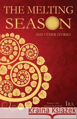 The Melting Season Ira Sukrungruang 9780996485029 Burlesque Press, LLC