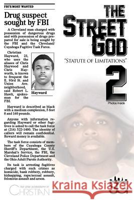 The Street God 2: Statute of Limitations Christian Hayward 9780996496711 Streetgod Entertainment LLC