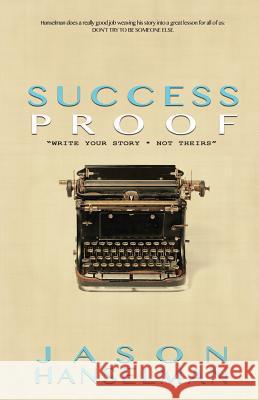 Success Proof Jason Hanselman 9780996497596