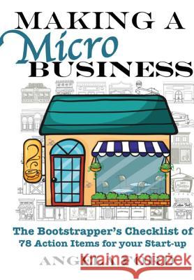 Making A Microbusiness Angela Ford 9780996500722