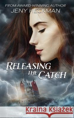 Releasing the Catch N. N. Light Jeny Heckman 9780996509695 R. R. Bowker