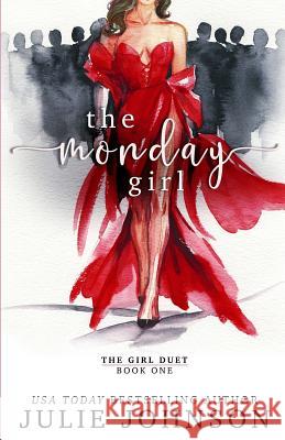 The Monday Girl Julie Johnson 9780996510899