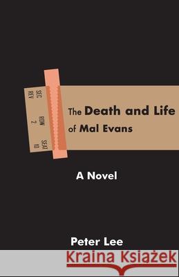 The Death and Life of Mal Evans Peter Lee 9780996512718 Avony Publishing, LLC