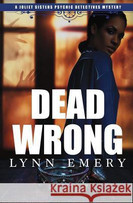 Dead Wrong Lynn Emery 9780996527293