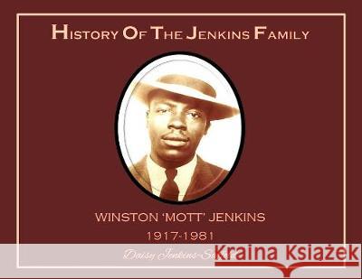 History of the Jenkins Family Daisy Mae Saffold 9780996529679 Reflections Publishing