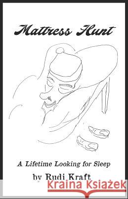 Mattress Hunt Rudi Kraft 9780996534628