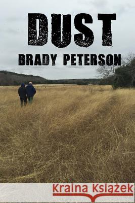 Dust Brady Peterson 9780996540520