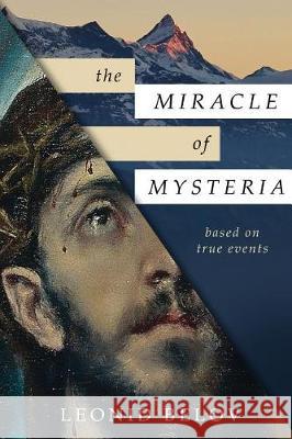 The Miracle of Mysteria Leonid Belov Thomas Womack John Meredig 9780996551342