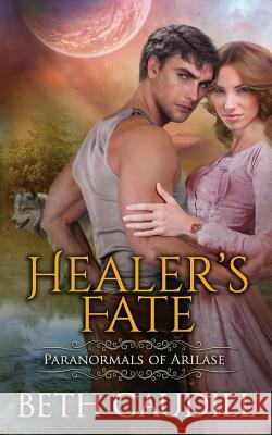 Healer's Fate Beth Caudill 9780996570930 Moonlight Mountain Books