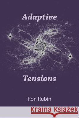 Adaptive Tensions Ron Rubin 9780996584906 Inkfall Studios