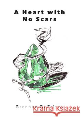 A Heart with No Scars Brennan 