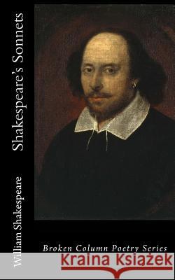 Shakespeare's Sonnets William Shakespeare Carl E. Weaver 9780996634199 Broken Column Press