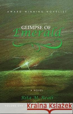 Glimpse of Emerald Rita M. Reali 9780996680028 Rita M. Reali