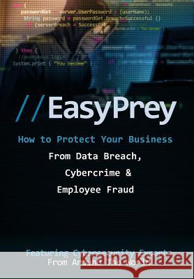 Easy Prey The World's Leadin 9780996688789 Celebrity PR