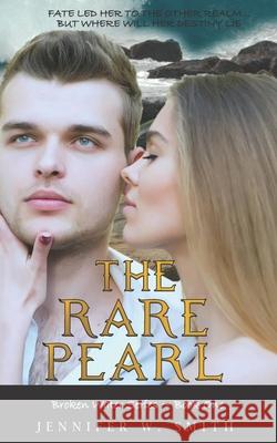 The Rare Pearl Jennifer W Smith 9780996695435 Apple House Publishing