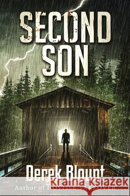 Second Son Derek Blount 9780996700627