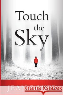 Touch The Sky Rover 9780996713023