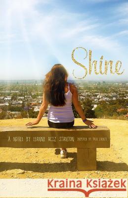 Shine Leanne Aciz Stanton 9780996725675 L A S Press
