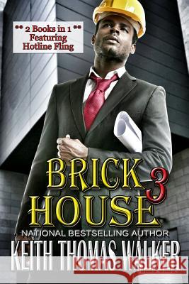 Brick House 3 Keith Thomas Walker 9780996750547