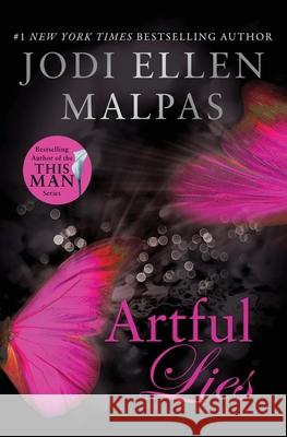 Artful Lies Jodi Ellen Malpas 9780996781886 Jodi Ellen Malpas Ltd