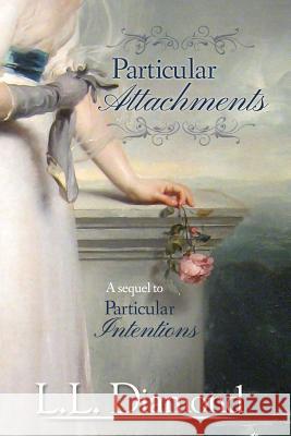 Particular Attachments L. L. Diamond Brynn Shimel 9780996789158