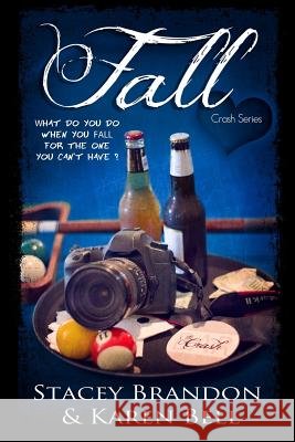 Fall Bell, Karen L., Brandon, Stacey L. 9780996792820