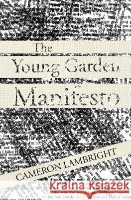 The Young Garden Manifesto Cameron Lambright 9780996799126 Incandescence Press