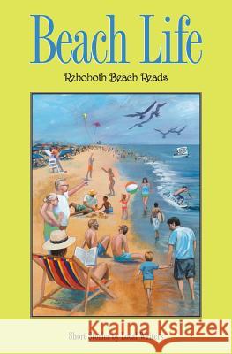 Beach Life Nancy Sakaduski 9780996805278 Cat & Mouse Press