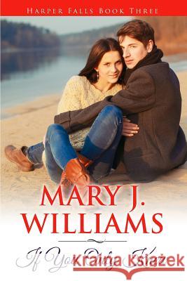 If You Only Knew Mary J. Williams 9780996814232 Brook Publications